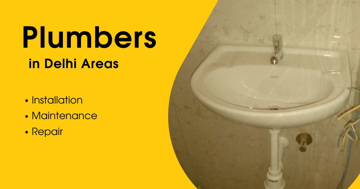 Top Plumbers in Delhi- Best Plumbing Services near me! 1 Top Plumbers in Delhi- Best Plumbing Services near me!