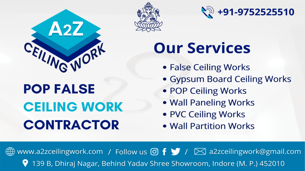 A2Z Ceiling Work – POP Design, False ceiling Contractors in Indore, Madhya Pradesh