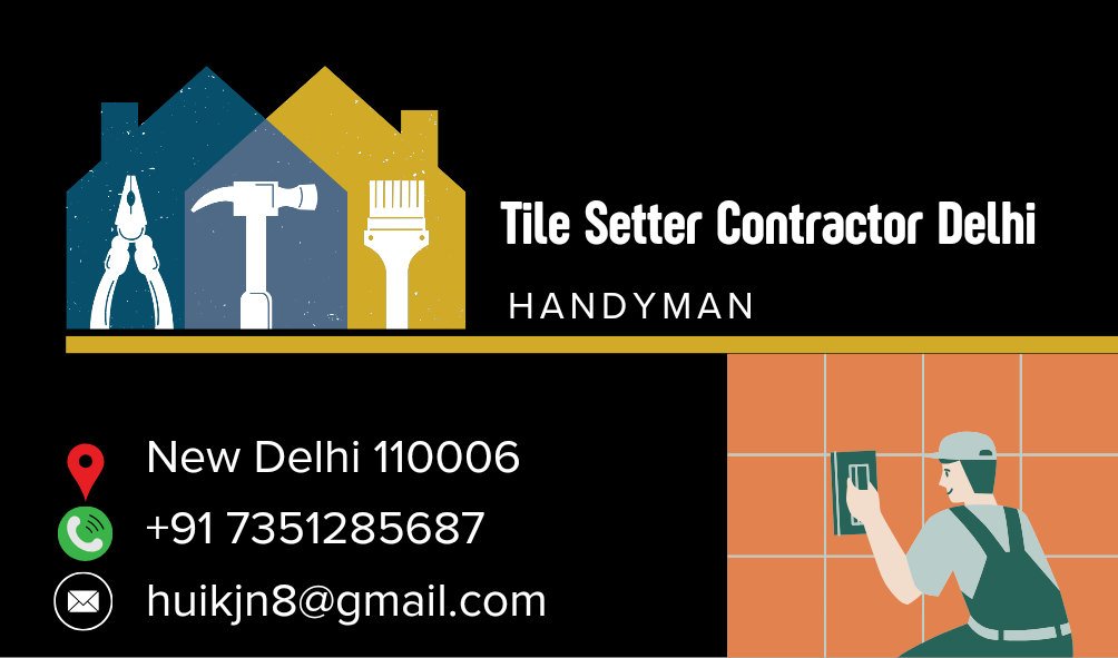 Tile setter contractor delhi